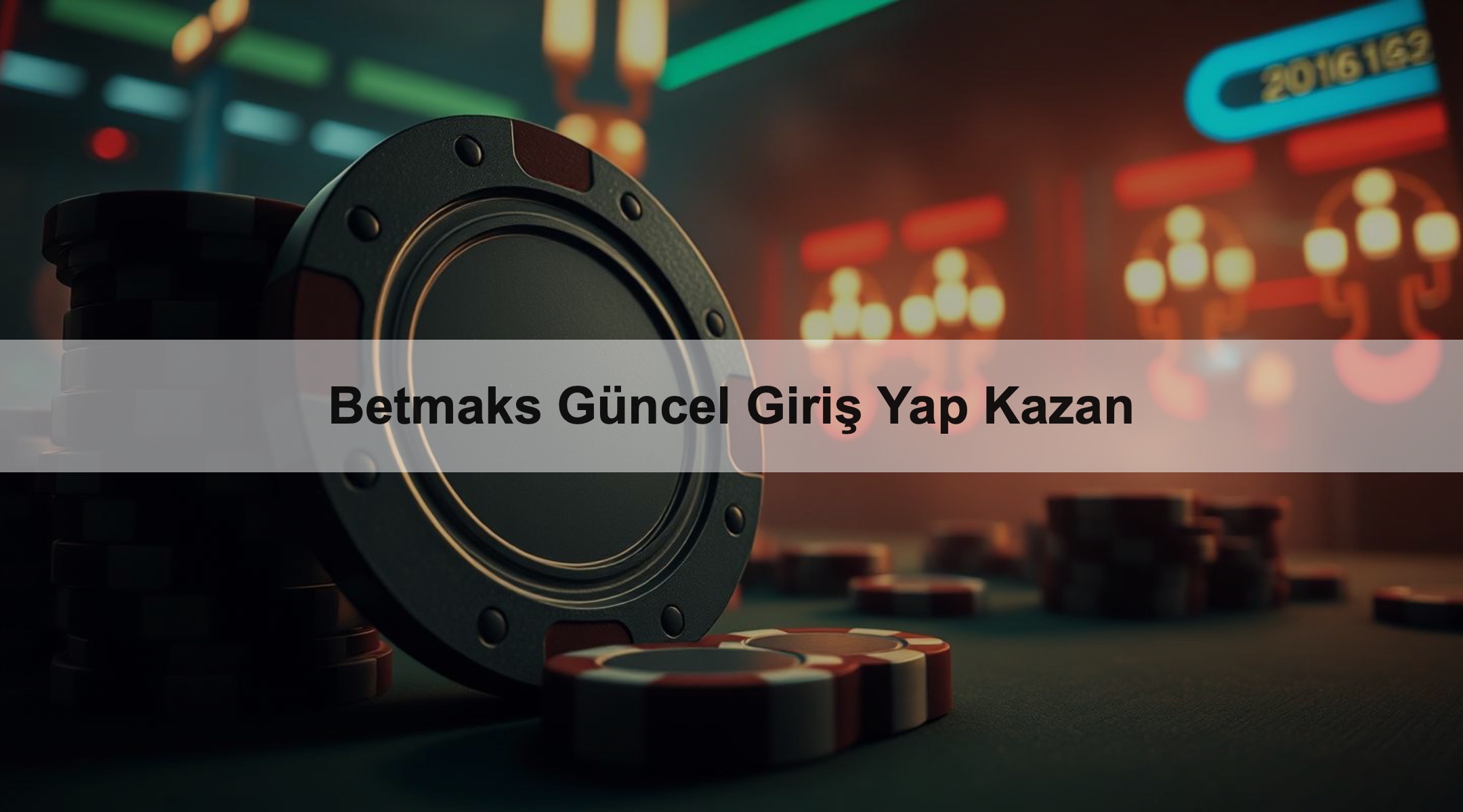 Betmaks Güncel Giriş Yap Kazan 1 Betmaks Güncel Giriş Yap Kazan