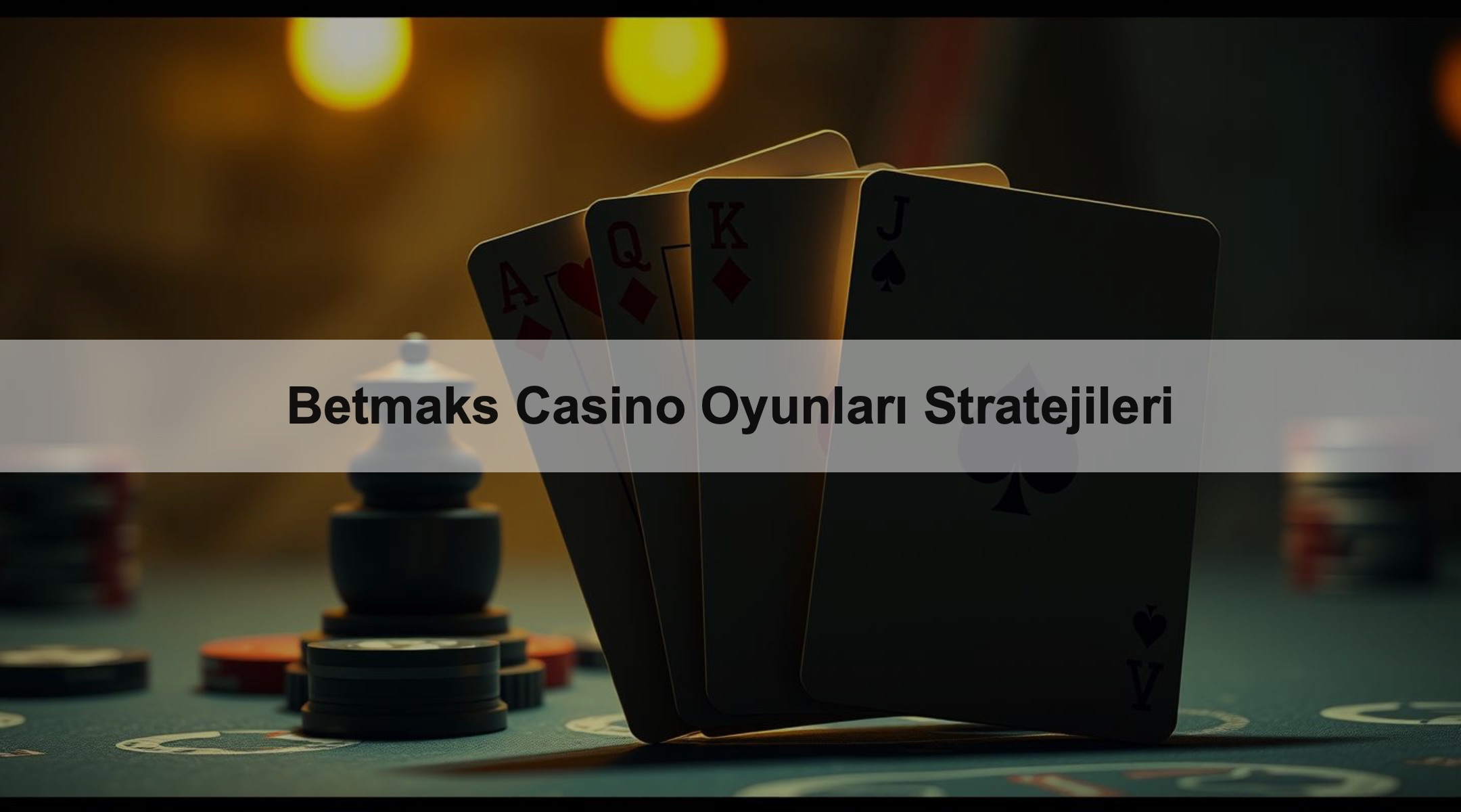 Betmaks Casino Oyunları Stratejileri 1 Betmaks Casino Oyunları Stratejileri